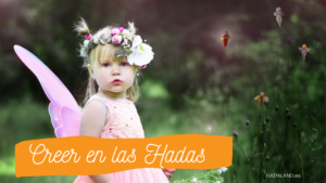 Creer en las Hadas